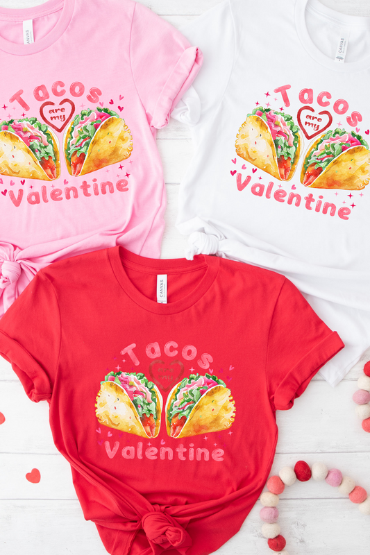 Tacos Are My Valentine Valentine's Day Graphic Tee